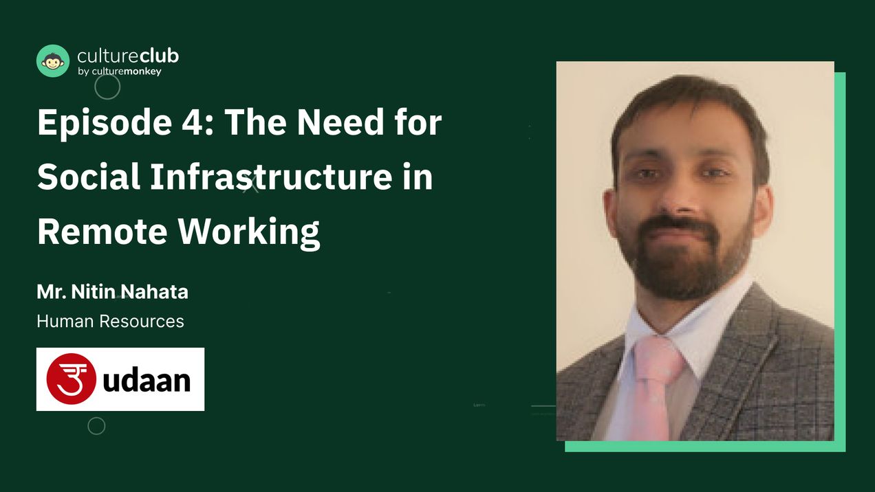 S01 E04: The Need for Social Infrastructure in Remote Working