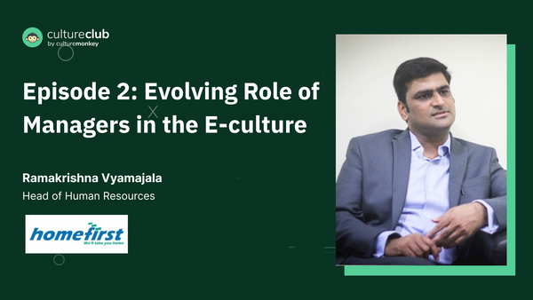 S01 E02: Evolving Role of Managers in the E-culture