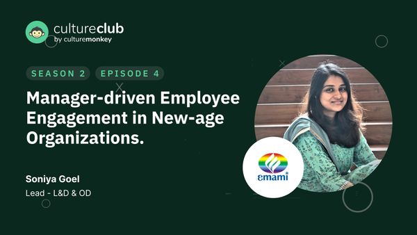 S02 E04: Manager-driven Employee Engagement in New-age Organizations