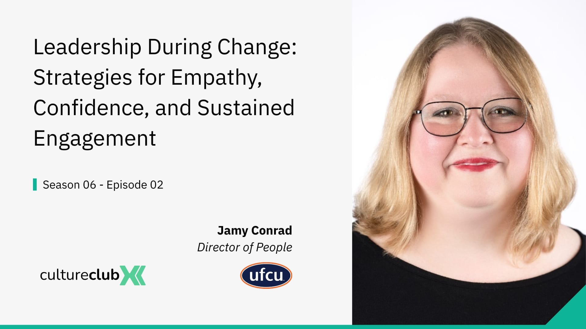 S06 E02: Leadership during change - Empathy, confidence & sustained engagement in 2026