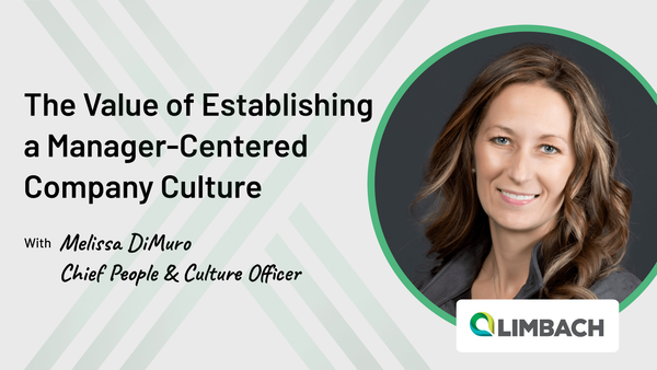 S04 E07: The value of establishing a manager-centered company culture