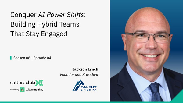 S06 E04: How CHROs Should Redesign Roles as AI Reshapes Work