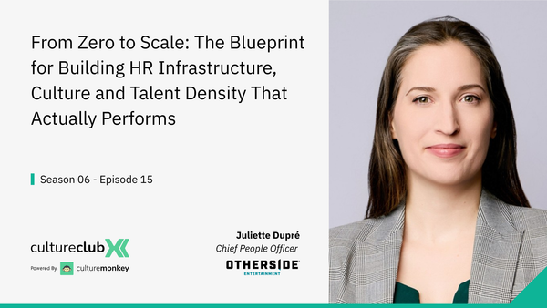 S06 E15: From Zero to Scale - The Blueprint for HR Infrastructure, Culture, and Talent Density That Performs