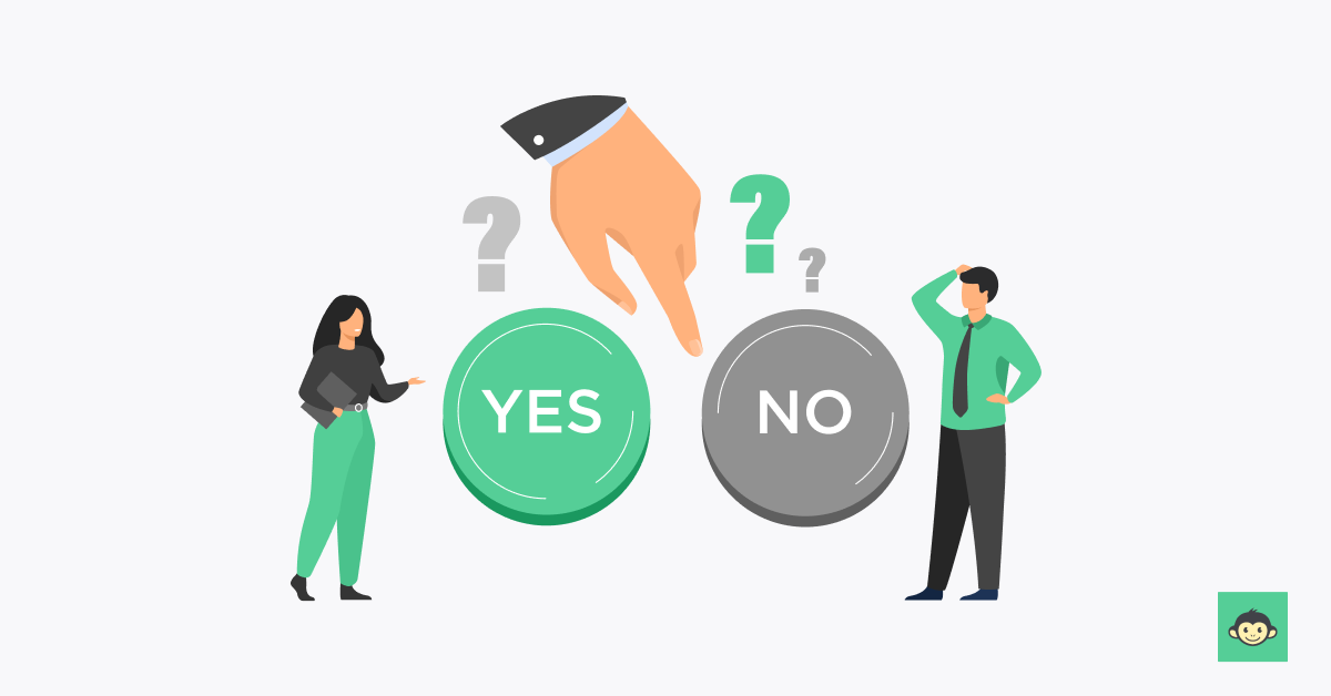 Employees are confused between yes and no option