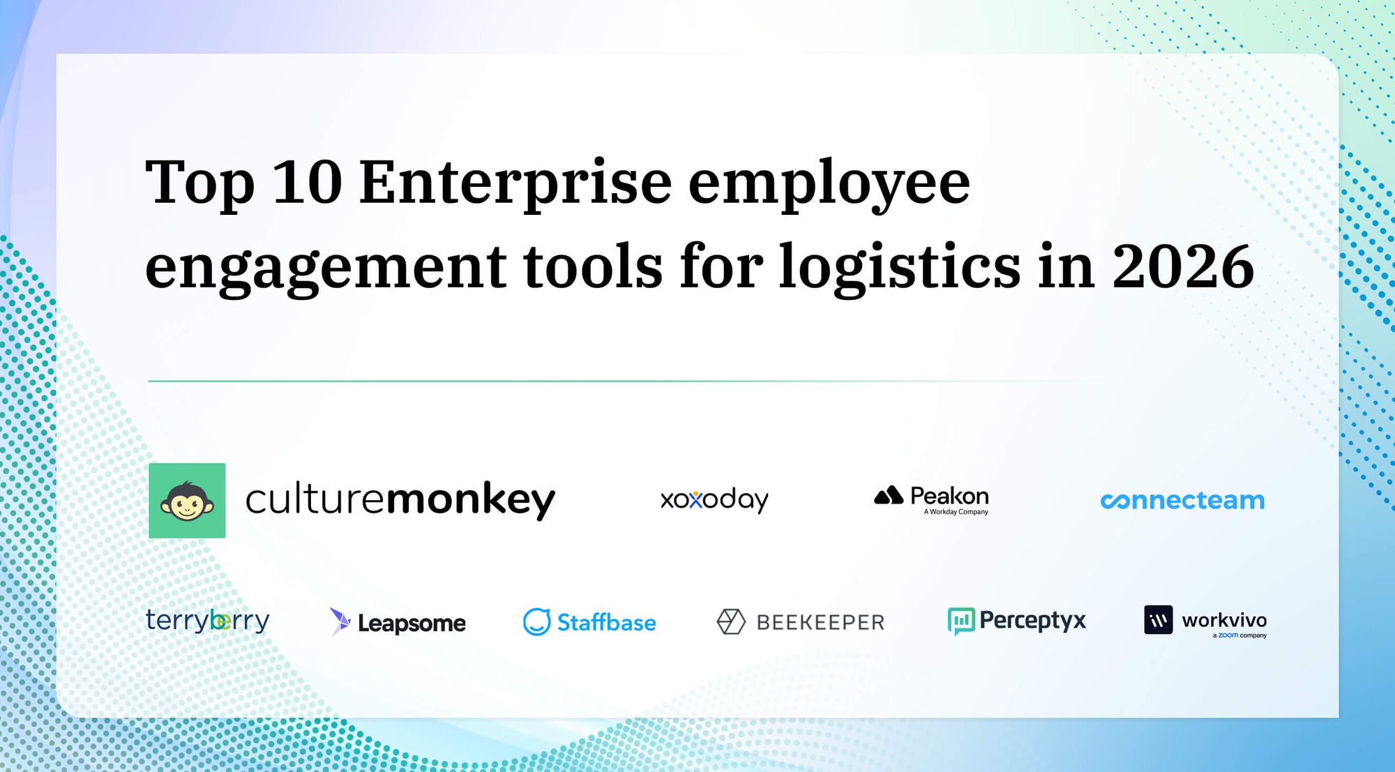 Top 10 Enterprise employee engagement tools for logistics in 2026