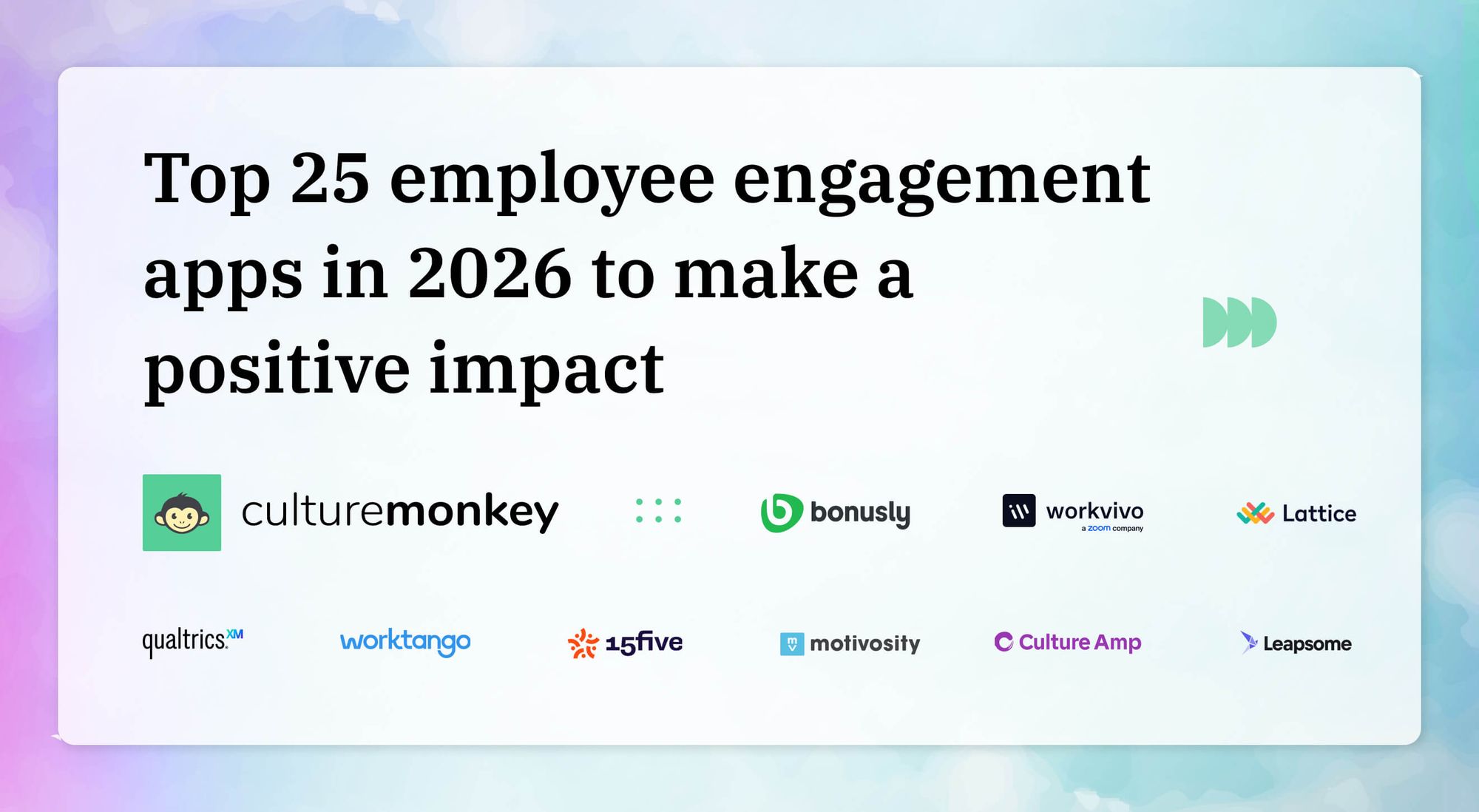 Top 25 employee engagement apps in 2026 to make a positive impact