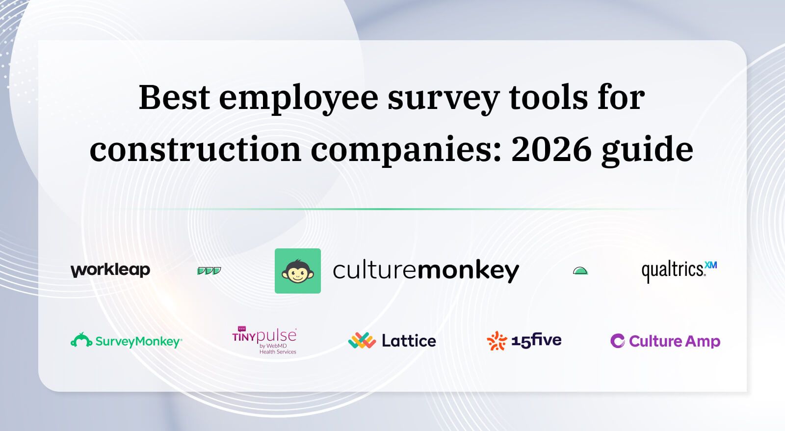 Best employee survey tools for construction companies: 2026 guide