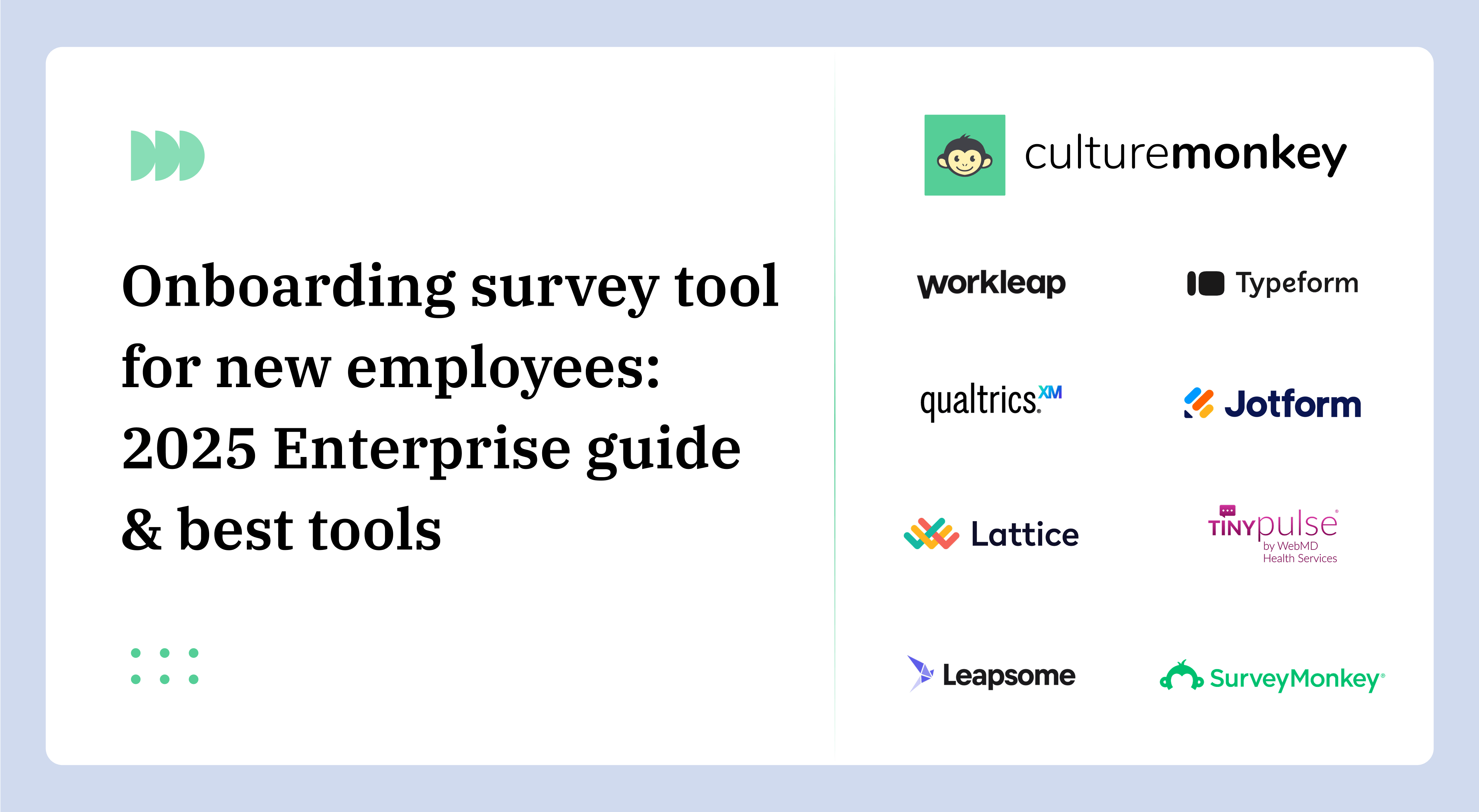 Onboarding survey tool for new employees: 2025 Enterprise guide & best tools