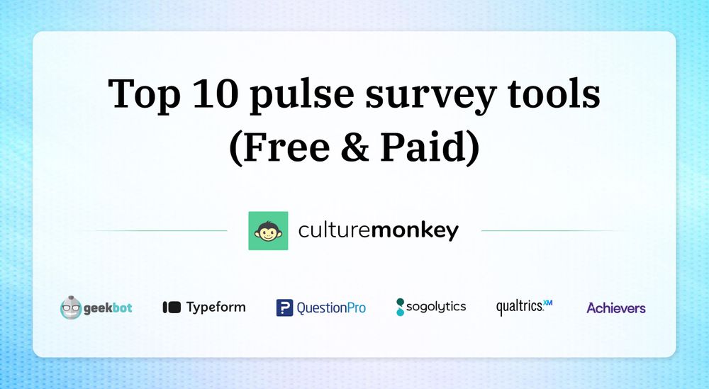 Top 10 pulse survey tools (free & paid)