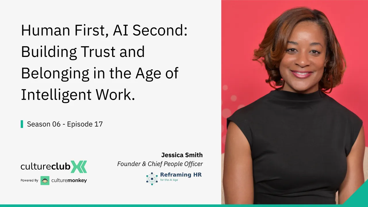 S06 E17: Building Trust and Belonging in the Age of AI, with Jessica Smith