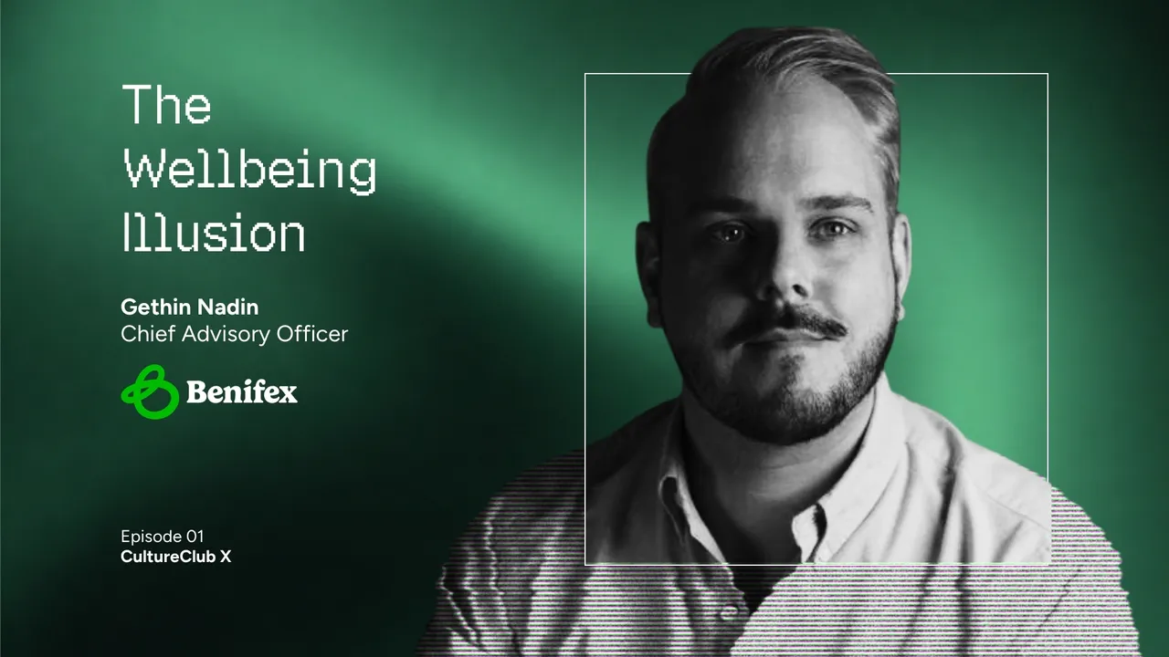 S07 E01: The Wellbeing Illusion: Why Most Organizations Are Spending More on Wellbeing and Getting Less in Return, with Gethin Nadin