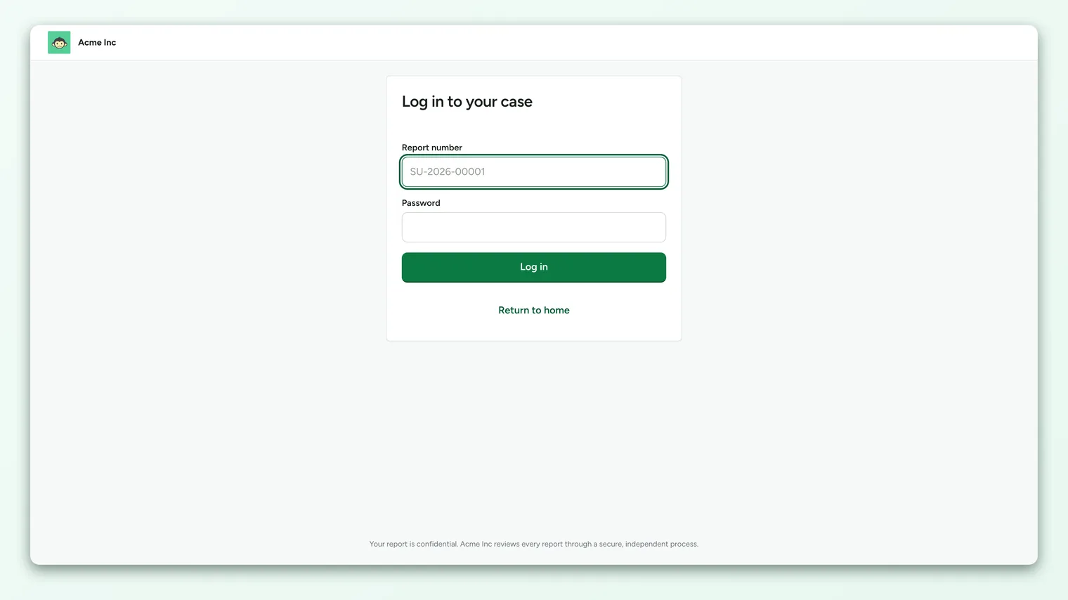 The anonymous reporter portal, where a reporter logs in with a report number and password to message the case team.