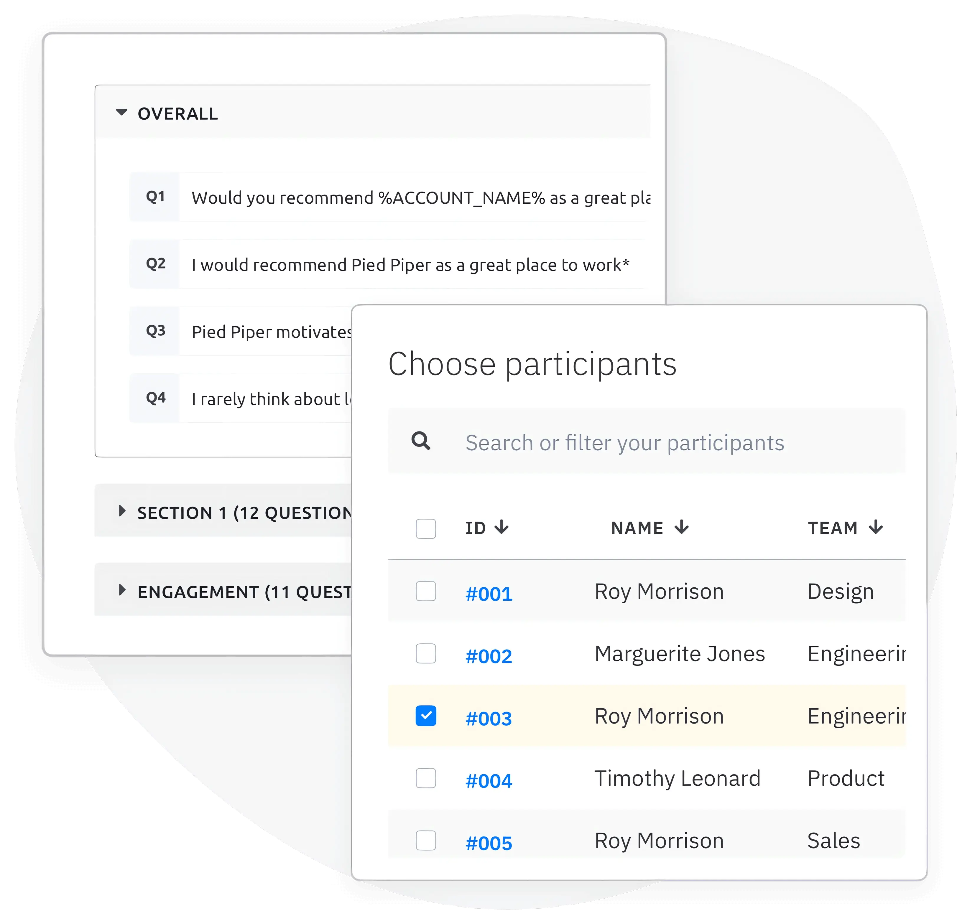 Customize your employee feedback survey to have your person touch.