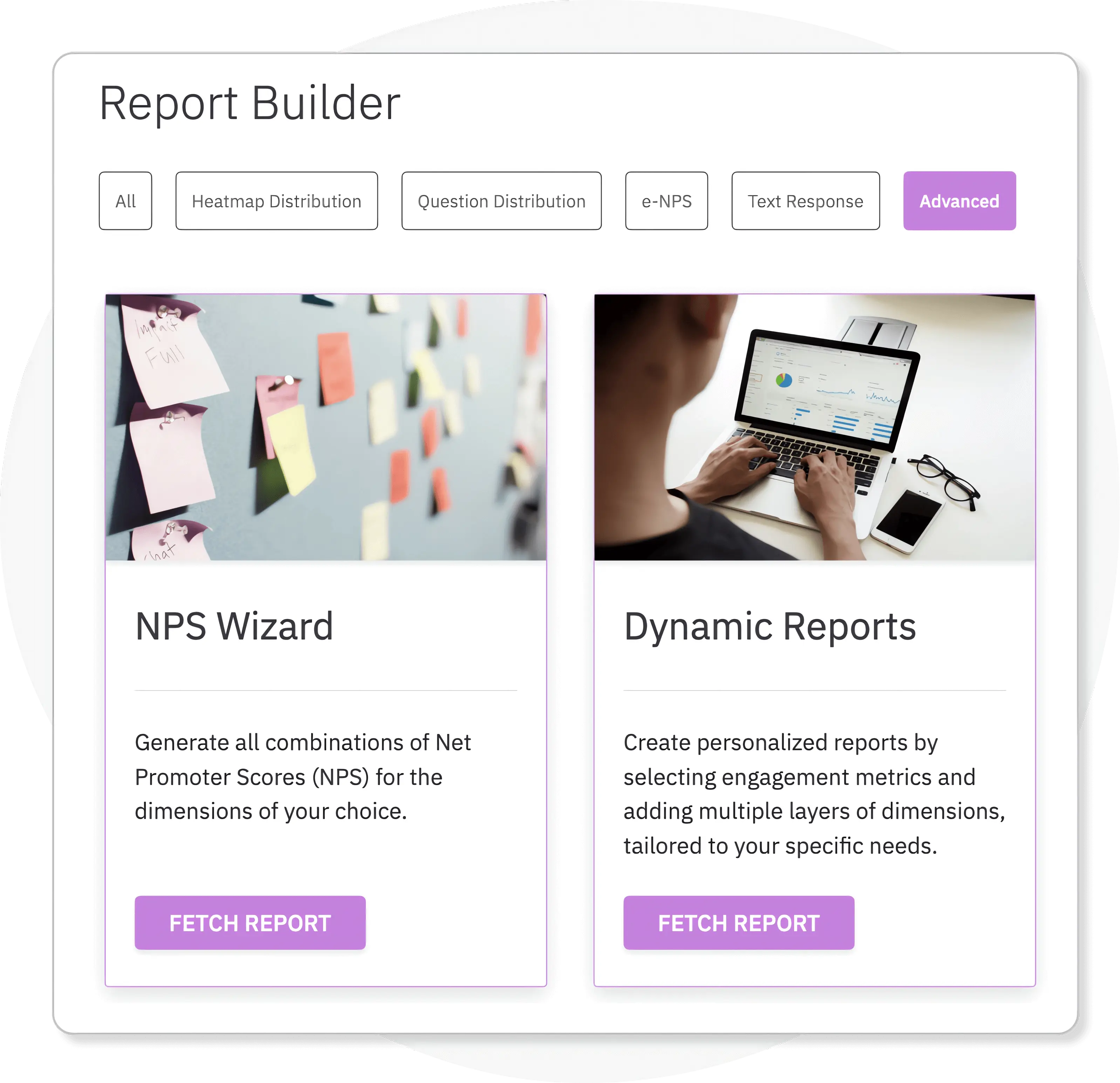 Generate customizable pulse survey reports with the metrics you want to measure and improve